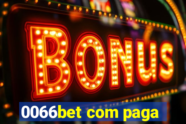 0066bet com paga